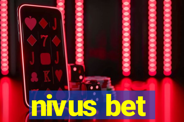 nivus bet